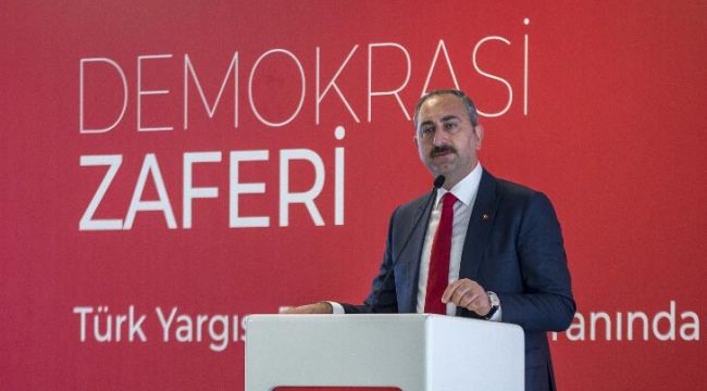 Bakan Gül: Türk yargısı, demokrasi nöbetini adliye koridorlarında o gece başlattı