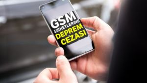 GSM operatörlerine deprem cezası