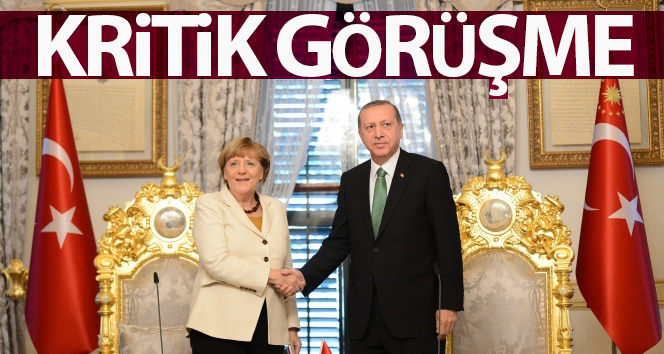Cumhurbaşkanı Recep Tayyip Erdoğan Merkel ile görüştü