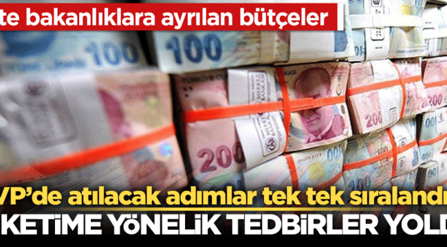 OVP’de atılacak adımlar tek tek sıralandı... Tüketime yönelik tedbirler yolda
