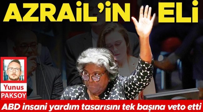 Ölüme kalkan el... ABD insani yardım tasarısını tek başına veto etti