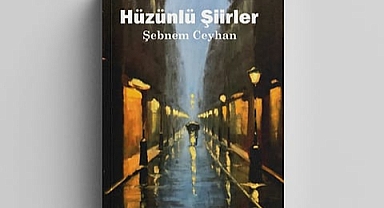 Şebnem Ceyhan ilk şiir kitabını çıkardı 